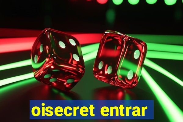 oisecret entrar